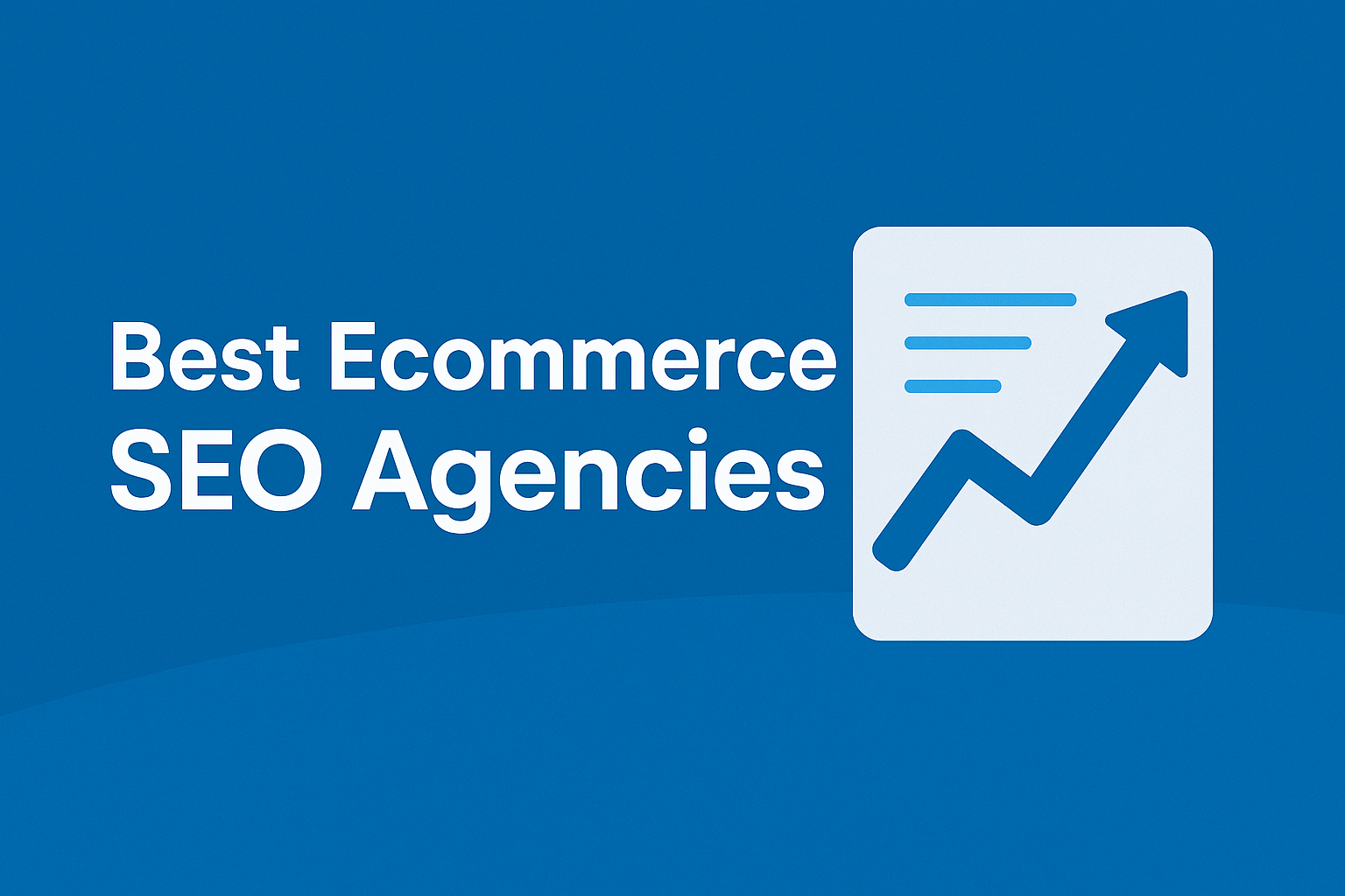 best ecommerce SEO agencies